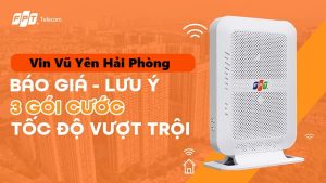 số tổng đài lắp mạng FPT Vin Vũ Yên Hải Phòng
