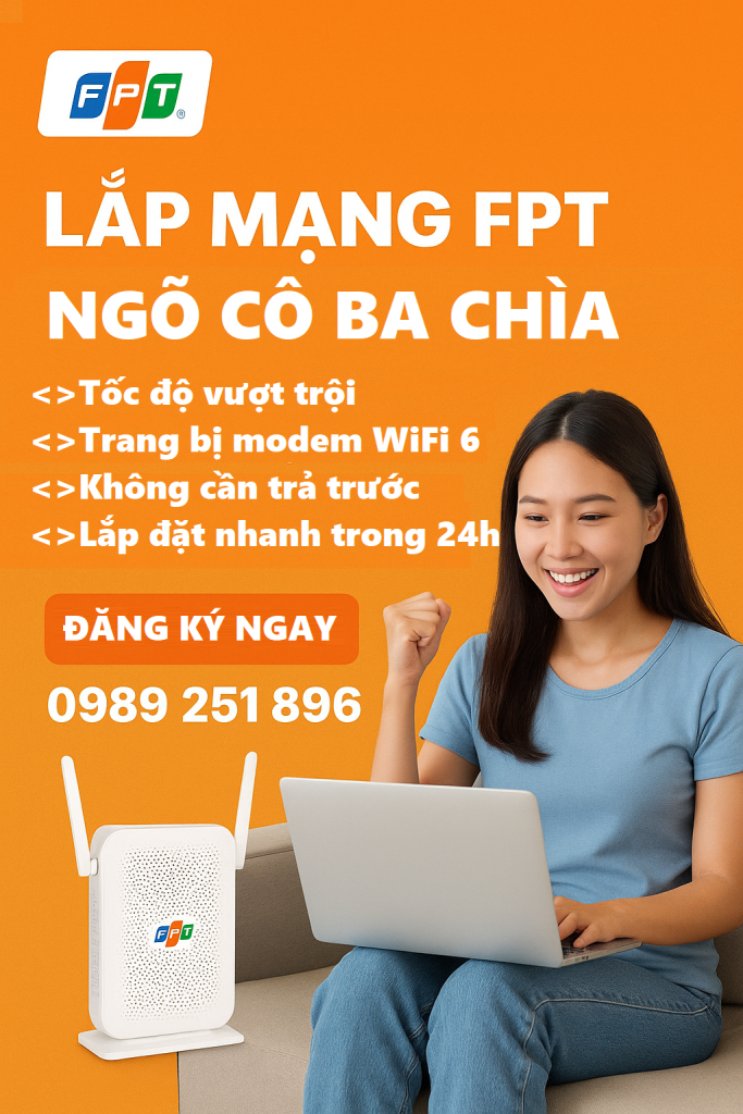 Lắp Mạng FPT Ngõ Cô Ba Chìa