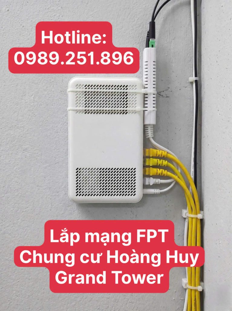 Lắp mạng FPT ở Hoàng Huy Grand Tower