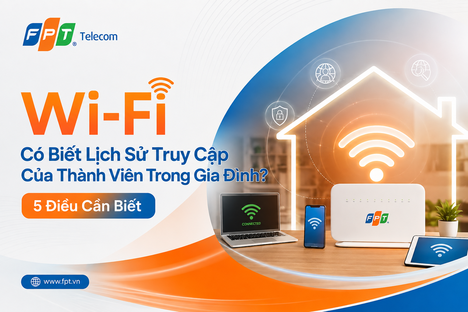 Wi-Fi có biết lịch sử truy cập