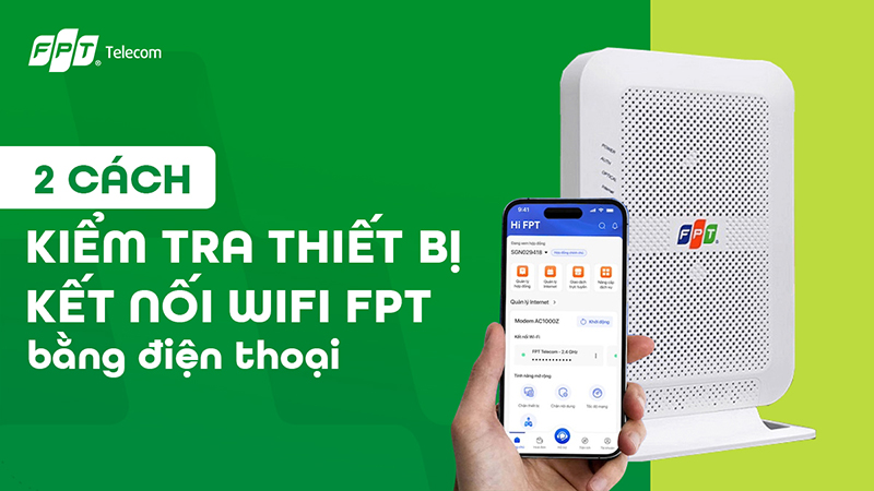 Check mạng WiFi FPT bằng điện thoại